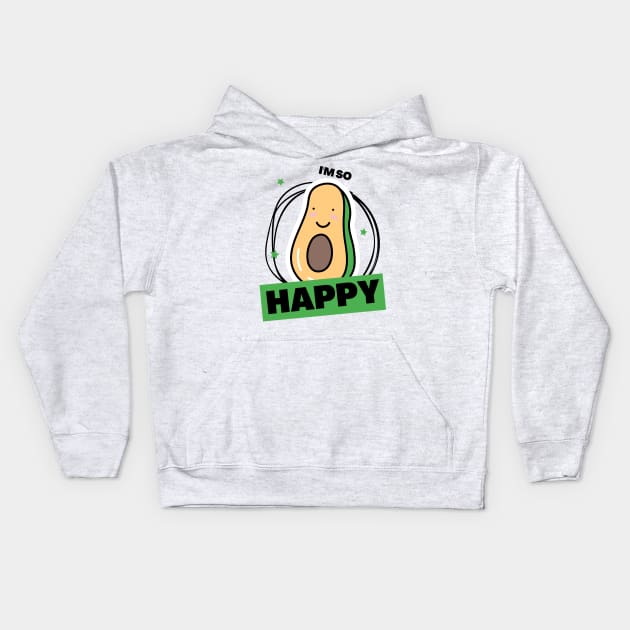 I am so happy Kids Hoodie by Nicki Tee's Shop